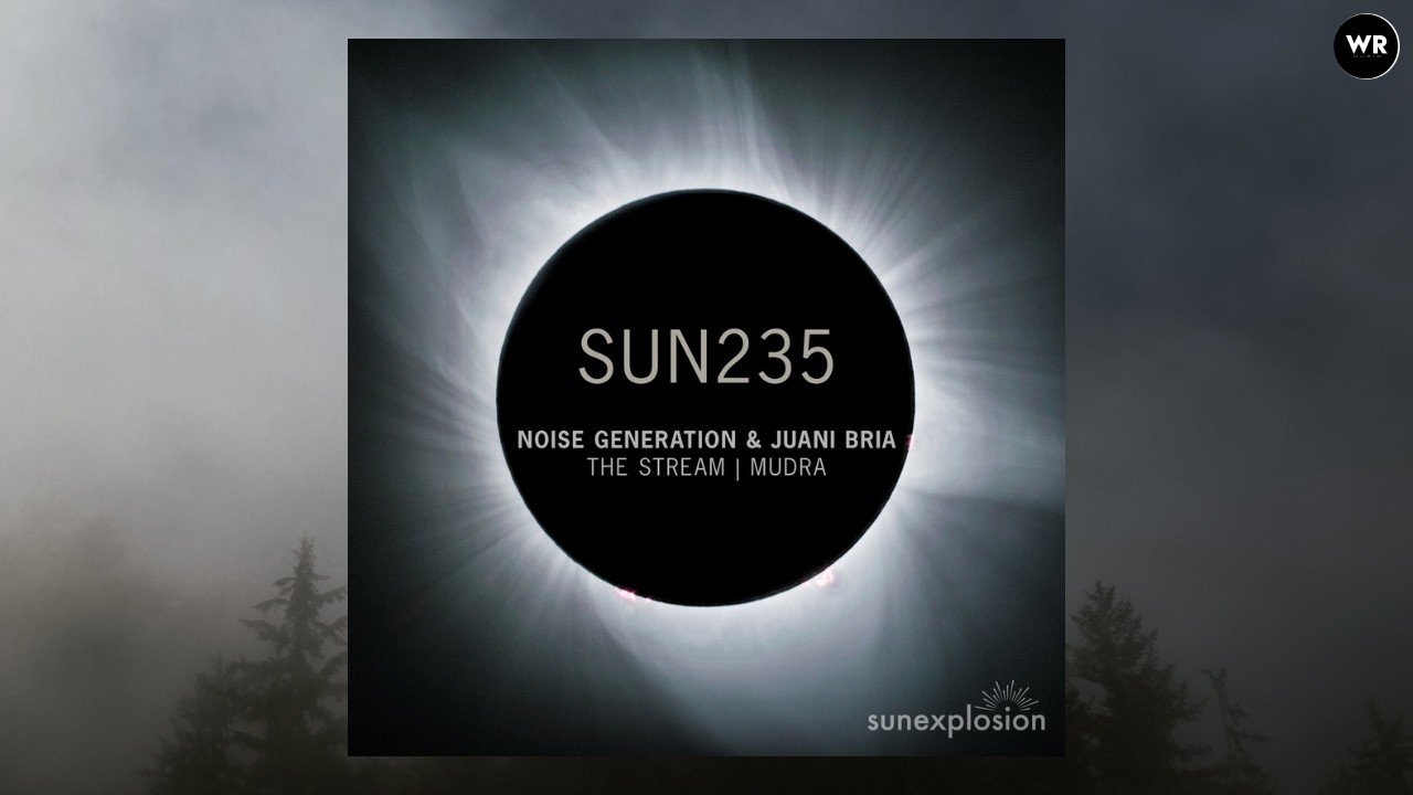 Watch Noise Generation & Juani Bria - The Stream | Sunexplosion on YouTube Watch Noise Generation & Juani Bria - The Stream | Sunexplosion on YouTube