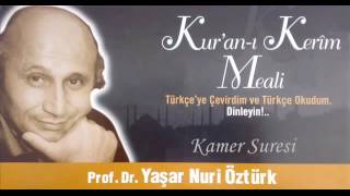 Yaşar Nuri Öztürk Kur'an ı Kerim Meali Kamer Suresi