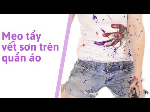 Video: 3 cách để loại bỏ vết sơn vải trên quần áo