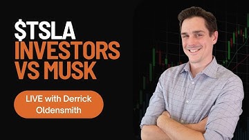 $TSLA Investors vs Musk LIVE with Derrick Oldensmith