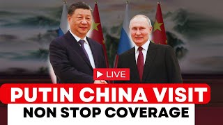 Putin-Xi Meeting Live: Russian President Vladimir Putin China Visit Live | XI Jinping | Beijing