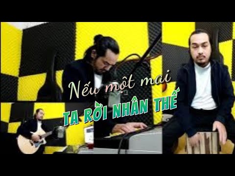 Nếu một mai ta rời nhân thế - Hải Lưu