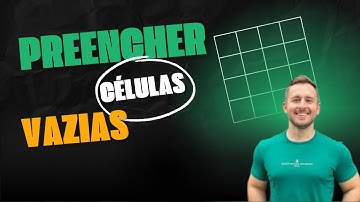 PREENCHER CÉLULAS VAZIAS