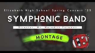 EHS Symphonic Band Spring Concert (Montage) 25'