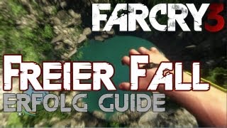 Far Cry 3 Freier Fall - Erfolg Guide Free Fall Achievement