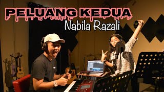 PELUANG KEDUA - NABILA RAZALI | COVER BY NANAQUEMAR AND HAZIQ HAZIM