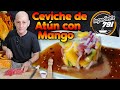 Como hacer CEVICHE de [ ATÚN con MANGO ] 🥭 estilo SINALOA | Ingrediente 791