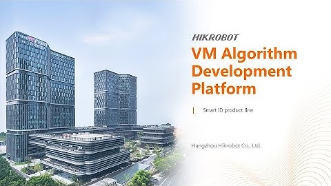 VisionMaster Algorithm Platform Introduction/MV Tech