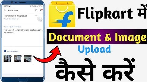 how to upload id proof in flipkart | How to return order image upload in Flipkart 2024 | upload id