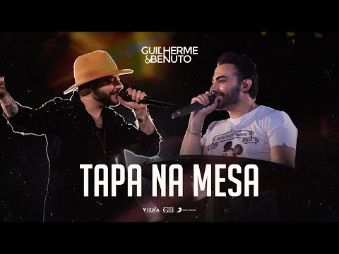 Guilherme e Benuto - Tapa Na Mesa (DVD DRIVE-IN)