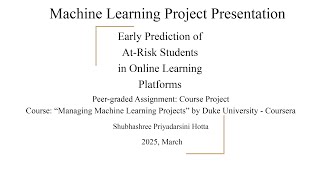 Coursera | Peer-graded Assignment | Managing ML Projects | DUKE University | Shubhashree Hotta