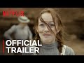 Anne With An E: Season 2 | Official Trailer [HD] | Netflix