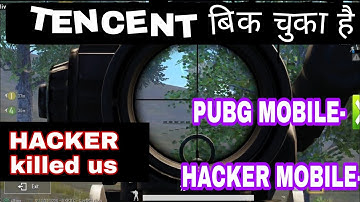 Tencent supports hacking / Hackers are killing us / Hackers in pubg mobile /