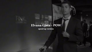 Elvana Gjata - POW x Sugar [ speed up//tik tok version ]