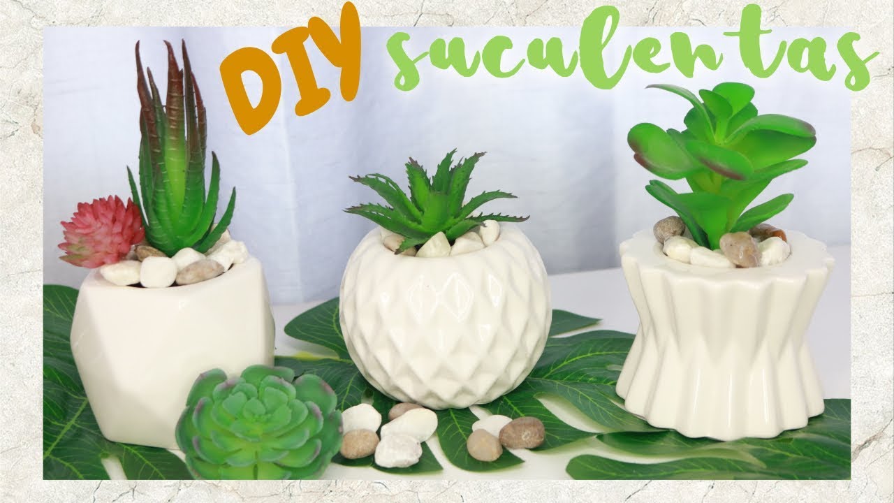 DIY SUCULENTAS ARTIFICIALES//DECORACIÓN #Fantasticazul