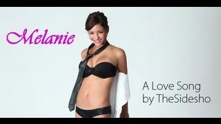 'Melanie' - A Love Song For Melanie Iglesias by TheSidesho