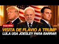 SABOTAGEM? Lula aciona JBS para impedir reunião de Flávio Bolsonaro e Trump