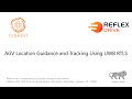 AGV Location Guidance and Tracking using UWB RTLS | Sunmint | Reflex Drive