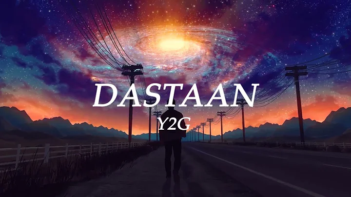 Dastaan | Official Video | Y2G | Free-Style