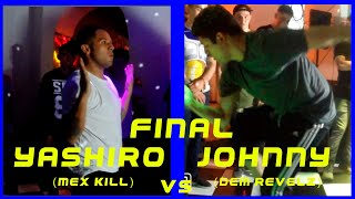 Batallas Electro Dance / FINAL / ) Yashiro (Mex-Kill) vs Johnny (Dem revelz)