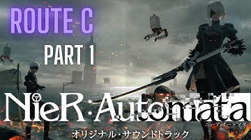 Nier Automata Gameplay Walkthrough Route C Part 1 A2 (PS4)  - No Commentary