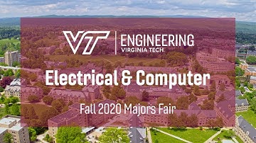 Virginia Tech Fall 2020 Majors Fair: Electrical & Computer Engineering