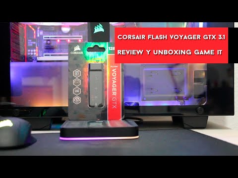 Corsair Flash Voyager GTX 3.1 , review y unboxing