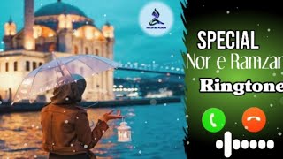 Noor e Ramzan special Ramzan Ringtone 2022||Coning soon ramzan tone|| Islamic Ringtone 2022 ❤