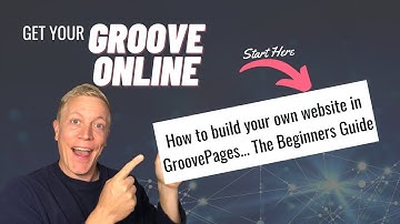 GrooveFunnels: How to build you own website in GroovePages... Beginners Guide
