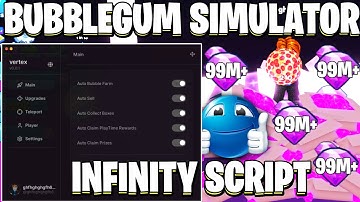 *BEST* Bubble Gum Simulator Infinity SCRIPT/HACK (NO KEY Mobile, PC Auto Farm, Auto Bubble, Dupe)