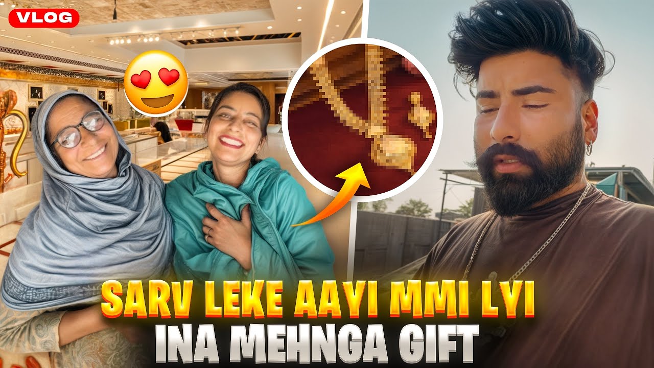 Sarv Leke Aayi Mmi Lai Gold Gift🥰||DaakuVlogs 