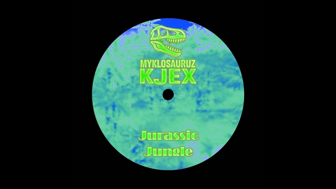 Myklosauruz Kjex - Jurassic Jungle FULL EP