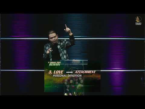 3 THINGS THAT REMAIN (PART 2) | Sunday Worship Service w/ Ps. Elias Subelario (May 22, 2022) | FGCO