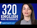 320 English Words for Everyday Life - Basic Vocabulary #16