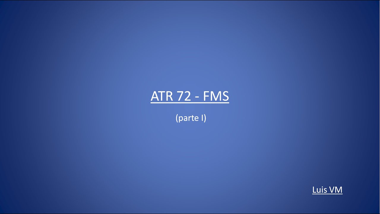 ATR 72 FMS (parte I) - YouTube