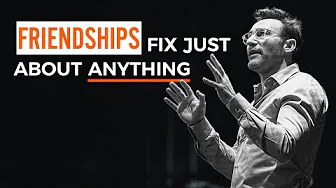 Why Friendships Are the Solution to Many of Your Problems