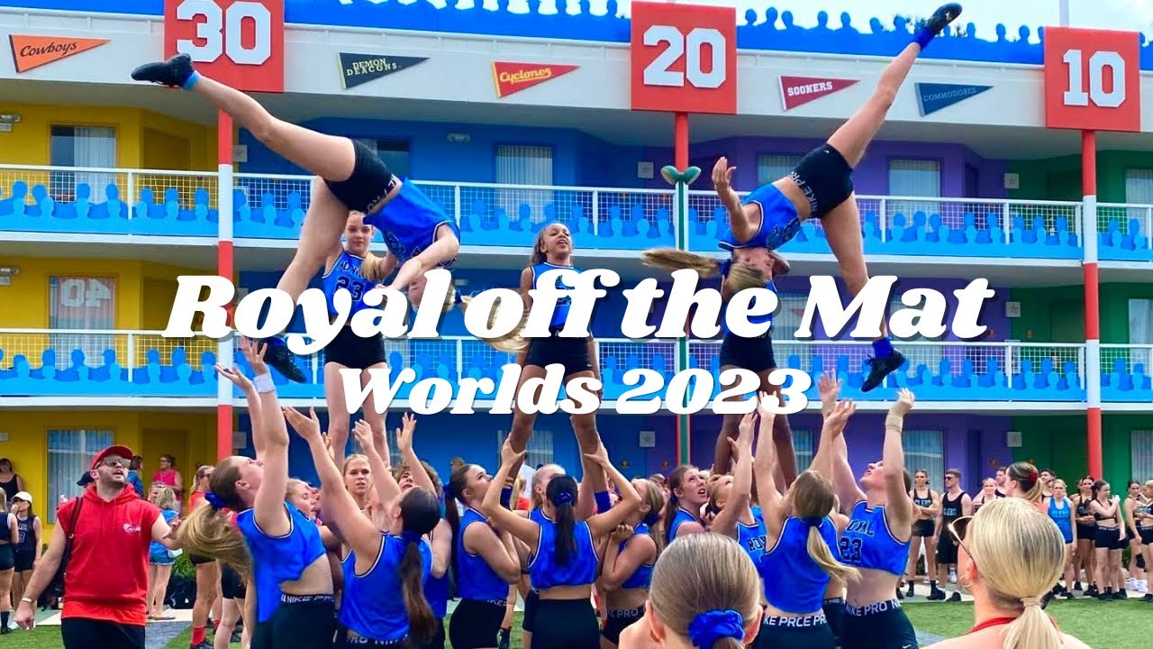 Royal Off The Mat- Worlds Vlog 2023 !!