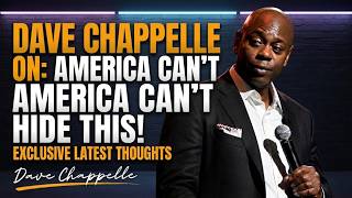 Dave Chappelle Exposes The Truth Behind Modern America | Dave Chappelle’s