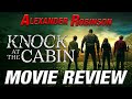 Knock at the cabin movie review