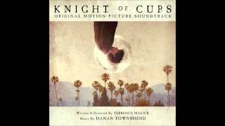 Hanan Townshend - Water Theme No. 3 (Knight Of Cups Original Soundtrack)
