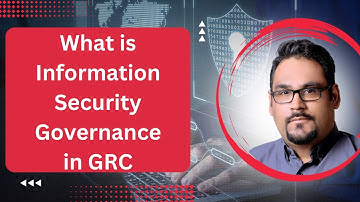 What is Information Security Governance?