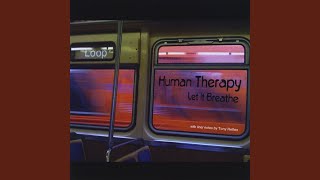 My Bed's On Fire - Human Therapy