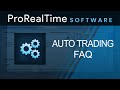 FAQ about Automatic Trading and Backtesting on ProRealTime