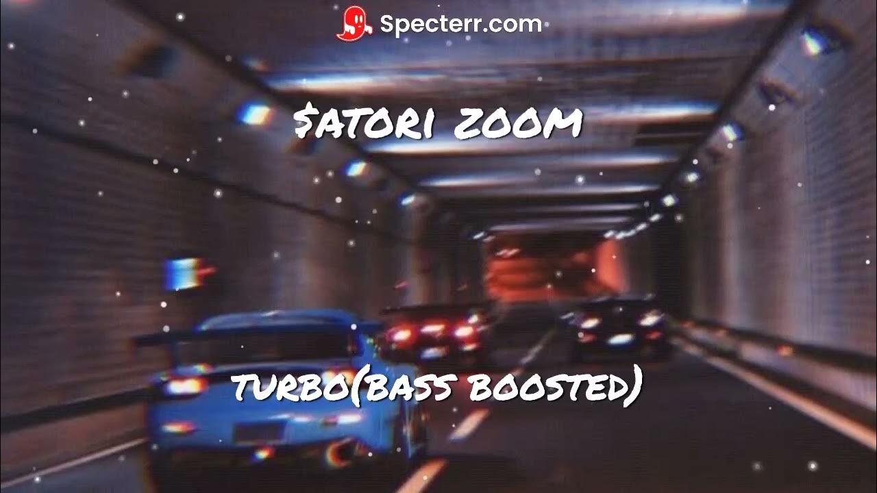 $atori Zoom - TURBO (bass boosted) $atori Zoom - TURBO (bass boosted)