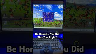 Be Honestyou Did This Too, Right?