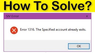 How To Fix Error 1316  -  " The Specified Account Already Exists "  Error Windows 10/8/7