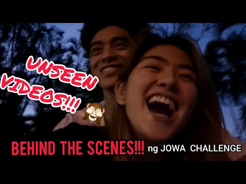 BEHIND THE SCENES NG JOWA CHALLENGE!!! - UNSEEN VIDEOS, WAG KAYO KILIGIN