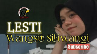 LESTI - Wangsit Siliwangi Tembang Sunda Kacapian