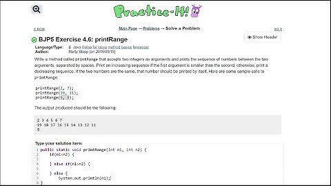 Java Practice It | 4.6 printRange| if/ else/ else if statements, int return method, for loops