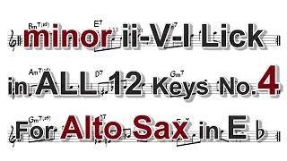 minor ii-V-I Lick in ALL 12 keys for Alto Sax (in Eb)- No.4